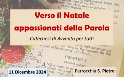 Catechesi di Avvento – Verso il Natale, appassionati della Parola